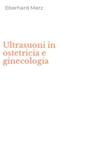 Ultrasuoni in ostetricia e ginecologia