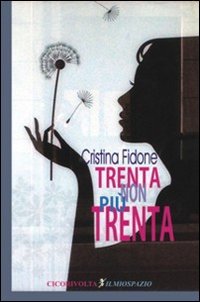 Trenta non pi&ugrave; trenta