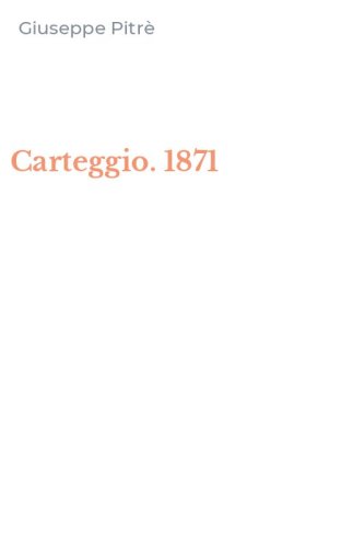 Carteggio. 1871