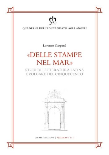 Delle stampe nel mar. Studi di letteratura latina e volgare del Cinquecento