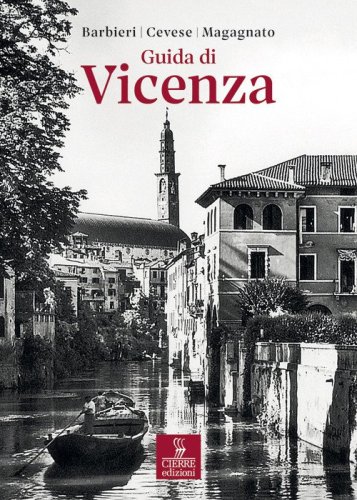 Guida di Vicenza. Ediz. anastatica