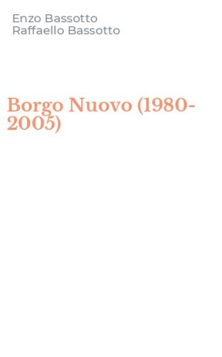 Borgo Nuovo (1980-2005)