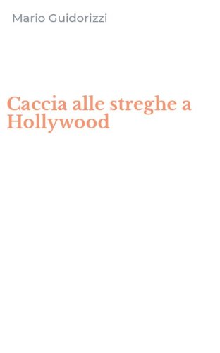 Caccia alle streghe a Hollywood