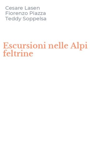 Escursioni nelle Alpi feltrine