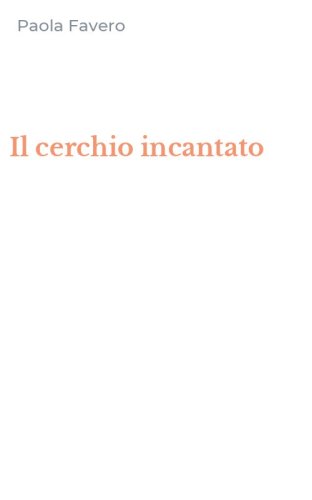 Il cerchio incantato