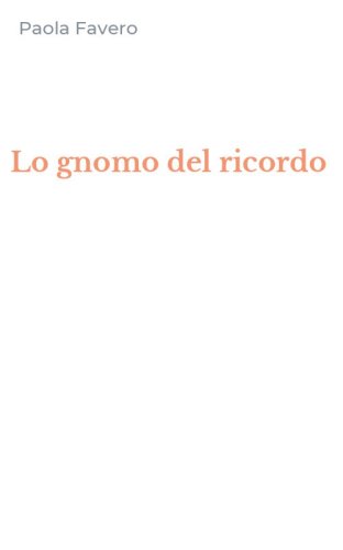 Lo gnomo del ricordo