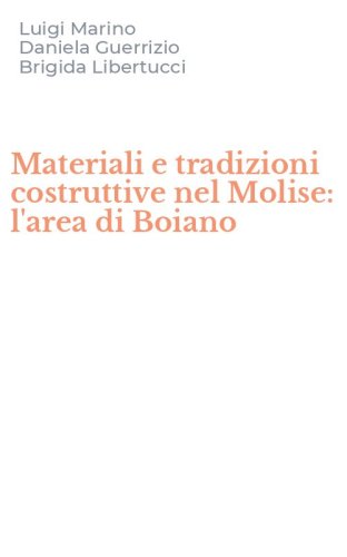 Materiali e tradizioni costruttive nel Molise: l'area di Boiano