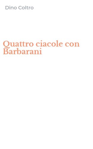Quattro ciacole con Barbarani