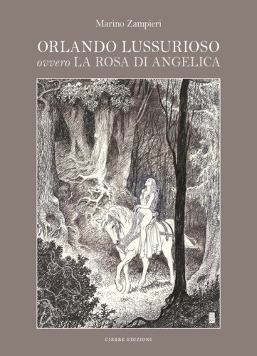 Orlando lussurioso, ovvero &laquo;La rosa di Angelica&raquo;