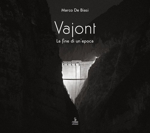 Vajont. La fine di un'epoca