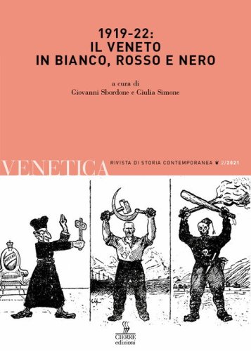 Venetica. Annuario di storia delle Venezie in et&agrave; contemporanea