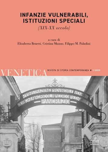 Venetica. Annuario di storia delle Venezie in et&agrave; contemporanea