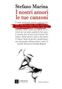 I nostri amori le tue canzoni