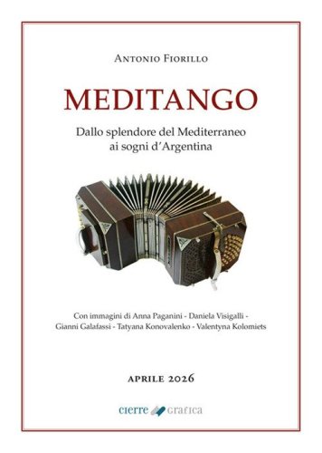 Meditango. Dallo splendore del Mediterraneo ai sogni d'Argentina