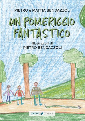 Un pomeriggio fantastico