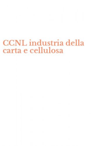 CCNL industria della carta e cellulosa