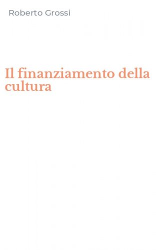 Il finanziamento della cultura
