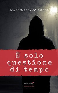 &Egrave; solo questione di tempo