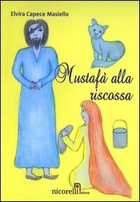 Mustaf&agrave; alla riscossa