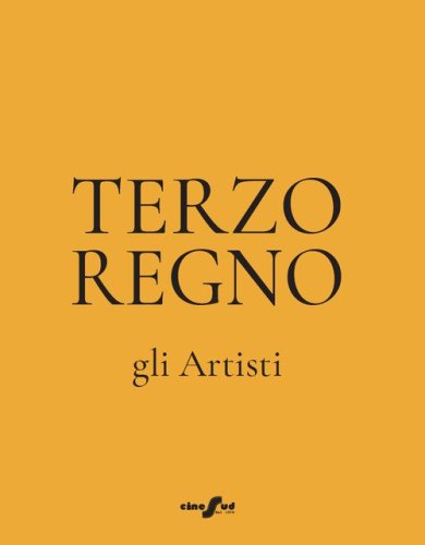 Terzo regno. Gli artisti