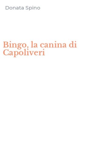 Bingo, la canina di Capoliveri