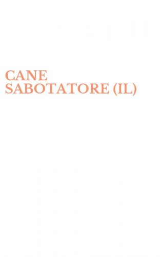 CANE SABOTATORE (IL)