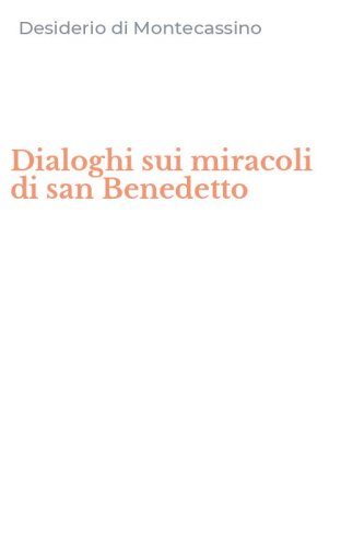 Dialoghi sui miracoli di san Benedetto