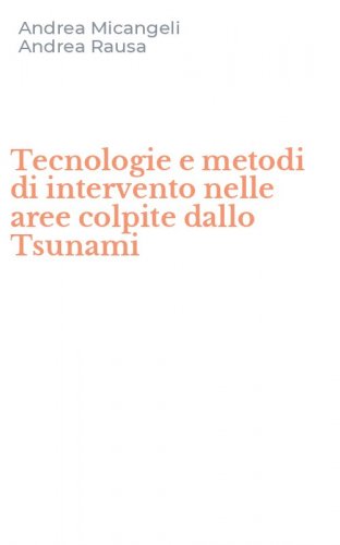 Tecnologie e metodi di intervento nelle aree colpite dallo Tsunami