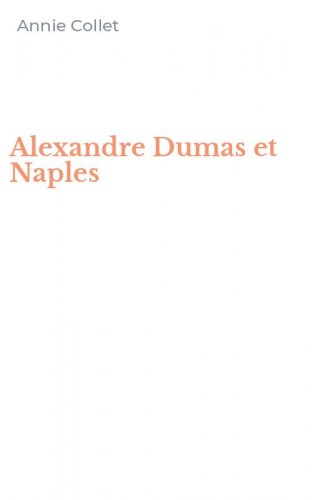Alexandre Dumas et Naples
