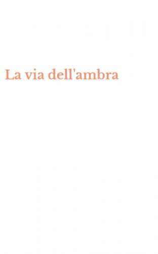 La via dell'ambra