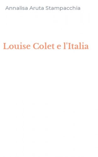 Louise Colet e l'Italia