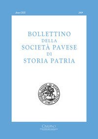 Bollettino della societ&agrave; pavese di storia patria
