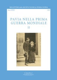 Bollettino della societ&agrave; pavese di storia patria
