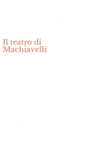 Il teatro di Machiavelli
