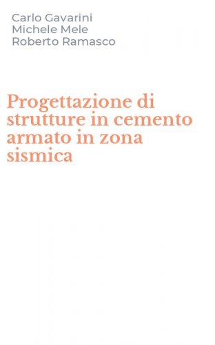 Progettazione di strutture in cemento armato in zona sismica