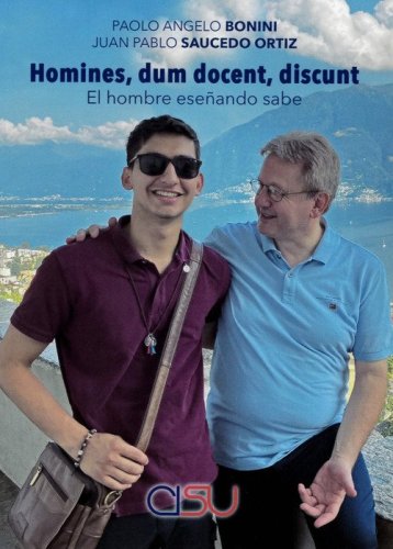 Homines, dum docent, discunt. El hombre ese&ntilde;ando sabe