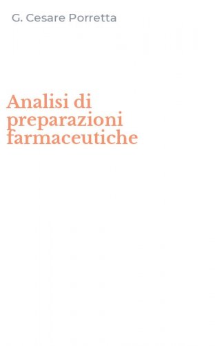 Analisi di preparazioni farmaceutiche