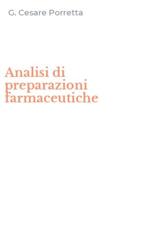 Analisi di preparazioni farmaceutiche