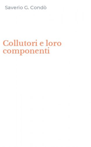 Collutori e loro componenti