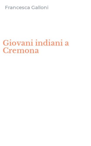 Giovani indiani a Cremona