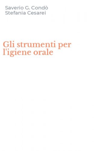 Gli strumenti per l'igiene orale