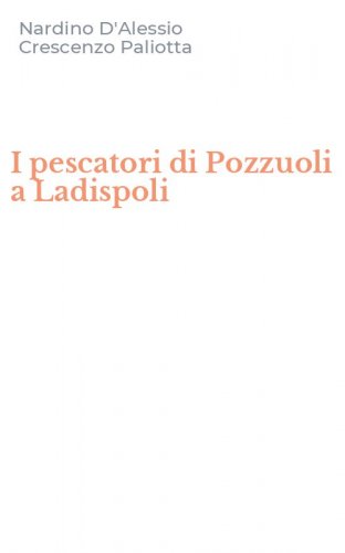 I pescatori di Pozzuoli a Ladispoli