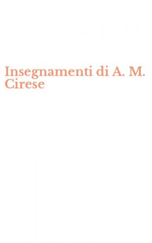 Insegnamenti di A. M. Cirese