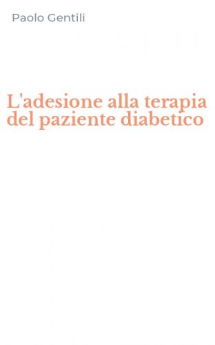 L'adesione alla terapia del paziente diabetico