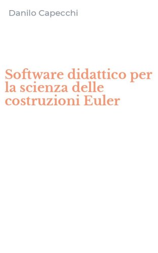 Software didattico per la scienza delle costruzioni Euler