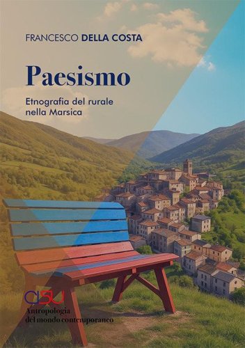 Paesismo. Etnografia del rurale nella Marsica
