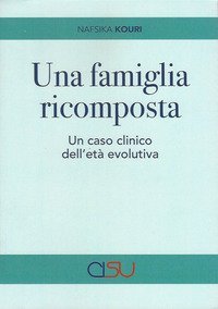Una famiglia ricomposta. Un caso clinico dell'et&agrave; evolutiva