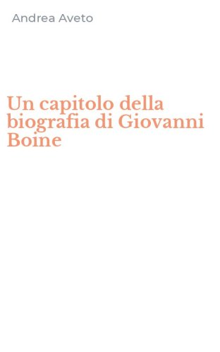 Un capitolo della biografia di Giovanni Boine