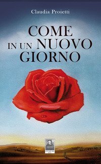 Come in un nuovo giorno
