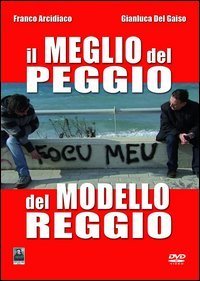 Il meglio del peggio del modello Reggio